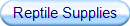Reptile Supplies